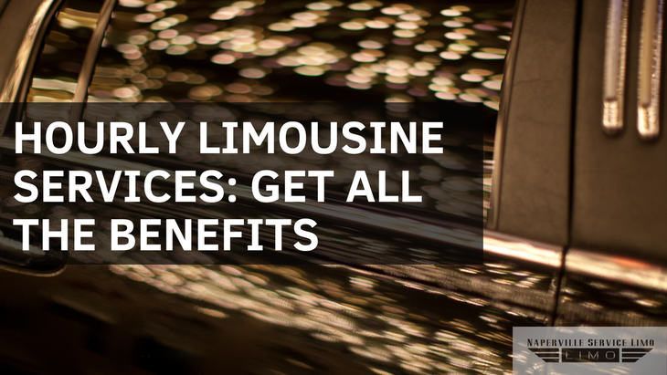 Hourly Limousine Services: Get ALL the Benefits
